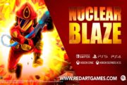 nuclear blaze release date