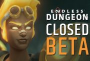 endless dungeon closed beta
