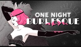 one night burlesque test review switch