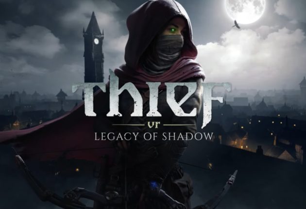 thief vr legacy of shadow