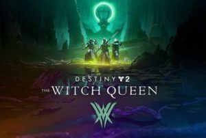 Destiny 2 La Reine Sorcière