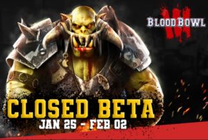 blood bowl 3 closed beta test