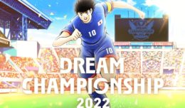 captain tsubasa dream team dream championship 2022