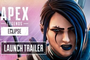 apex legends eclipse launch trailer