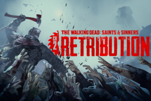 the walking dead saints & sinners chapitre 2 Retribution