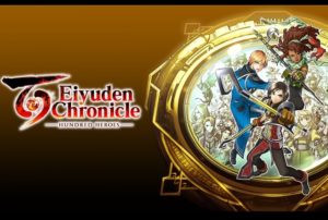 eiyuden chronicle hundred heroes release date trailer