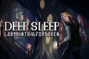deep sleep labyrinth of the forsaken