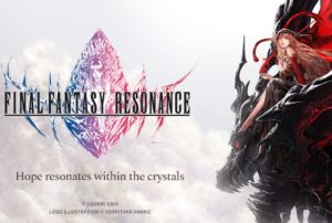 Final Fantasy Resonance 2nd trailer