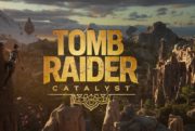 tomb raider catalyst delayed