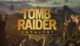 tomb raider catalyst delayed